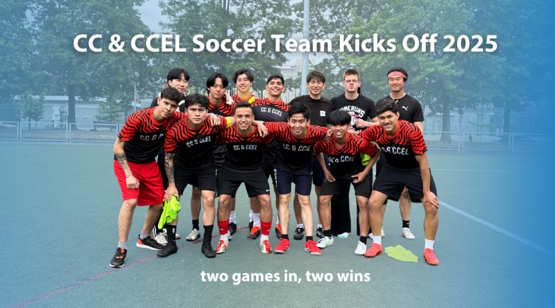 Champions with Culture: CC & CCEL Soccer Team Kicks Off 2025 Season with Two Straight Wins